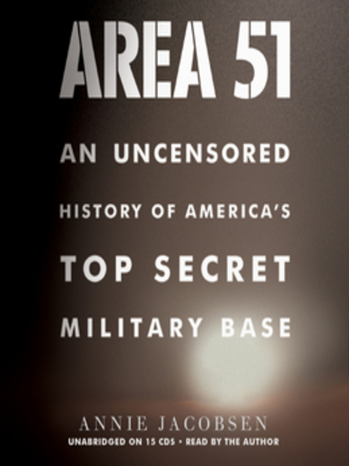 Title details for Area 51 by Annie Jacobsen - Available